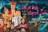 Vở cải lương “Duyên kiếp Bạch Trà” – nổi bật sự hy sinh cao quý của phụ nữ