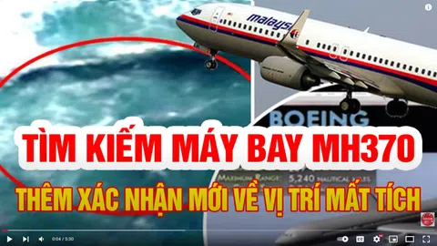 Thông tin mới nhất về tìm kiếm máy bay MH370