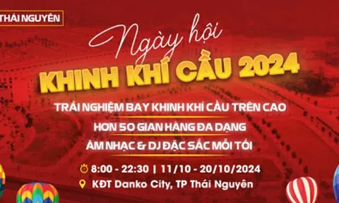 Ấn tượng ngày hội Khinh khí cầu rực rỡ sắc màu tại Danko Thái Nguyên