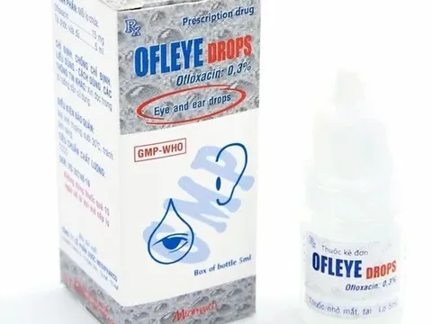 Thu hồi toàn bộ lô thuốc nhỏ mắt, tai Ofleye Drops do không đạt chất lượng