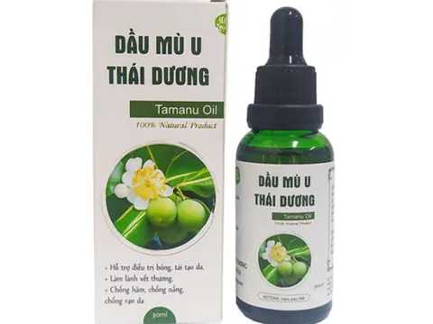 Tiêu hủy, truy tìm nguồn gốc 4 lô Dầu mù u Thái Dương không đạt chất lượng