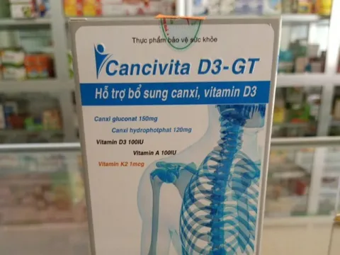 Thu hồi 2 lô thực phẩm bảo vệ sức khoẻ CANCIVITA D3-GT của Công ty Hương Hoàng
