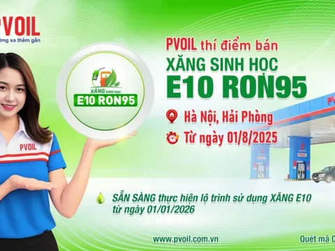 Bắt đầu thí điểm bán xăng E10 từ ngày 1/8