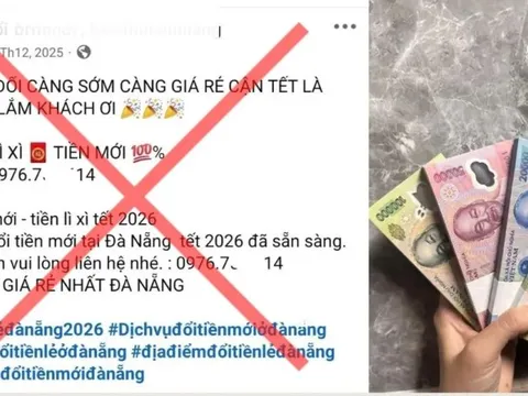 Cảnh giác thủ đoạn lừa đảo “đổi tiền mới, tiền lẻ” trên mạng xã hội dịp cận Tết