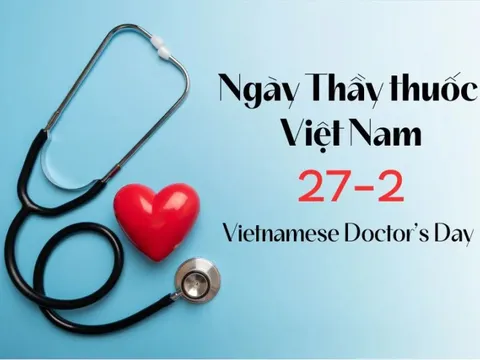 Lời chúc ý nghĩa nhân ngày Thầy thuốc Việt Nam 27/2