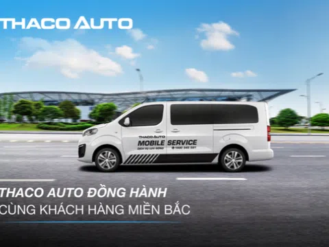 THACO AUTO tăng cường hỗ trợ khách hàng khu vực miền Bắc