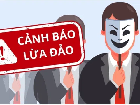 Cảnh báo thủ đoạn lừa đảo mới, tinh vi hơn