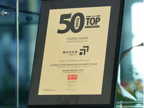 Masan Group 11 năm liên tiếp vào Top 50 Công ty kinh doanh hiệu quả nhất