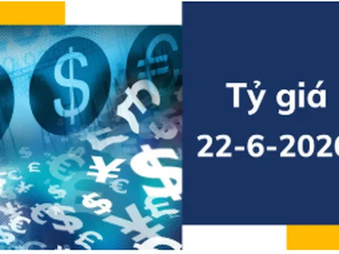 Tỷ giá ngày 22-6: USD tăng nhẹ