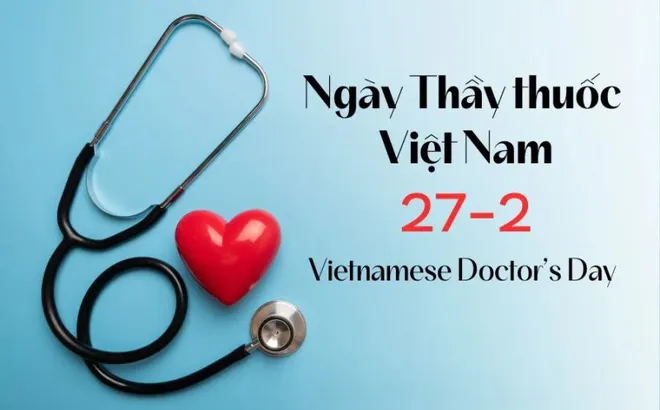 Lời chúc ý nghĩa nhân ngày Thầy thuốc Việt Nam 27/2